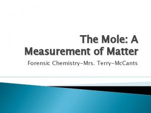 The mole a measurement of matter