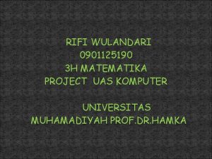 RIFI WULANDARI 0901125190 3 H MATEMATIKA PROJECT UAS