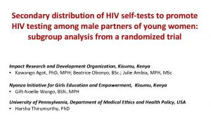 Secondary distribution of HIV selftests to promote HIV