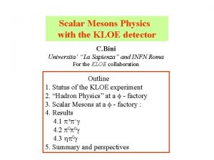 Scalar Mesons Physics with the KLOE detector C