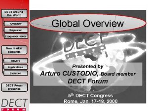 DECT around the World Overview Regulation Global Overview