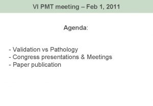 Validation meeting agenda