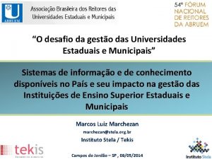 O desafio da gesto das Universidades Estaduais e