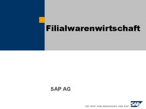 Filialwarenwirtschaft SAP AG Die Systemlandschaft von SAP Retail