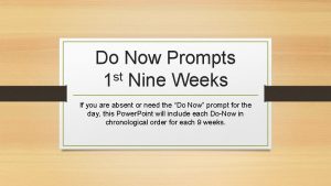 Do Now Prompts st 1 Nine Weeks If