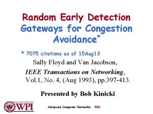 Random Early Detection Gateways for Congestion Avoidance 7075