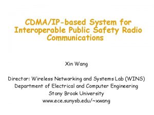 CDMAIPbased System for Interoperable Public Safety Radio Communications