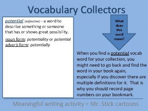 Vocabulary Collectors potential adjective a word to describe