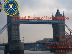 Federal Bureau of Investigation Mark S Bullo Legal