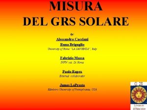 MISURA DEL GRS SOLARE by Alessandro Cacciani Runa