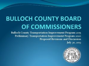 BULLOCH COUNTY BOARD OF COMMISSIONERS Bulloch County Transportation