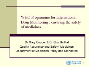 Who program for international drug monitoring
