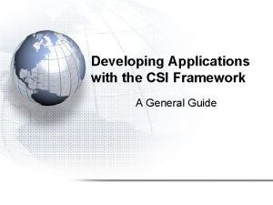 Csi framework