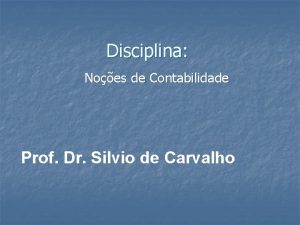 Disciplina Noes de Contabilidade Prof Dr Silvio de