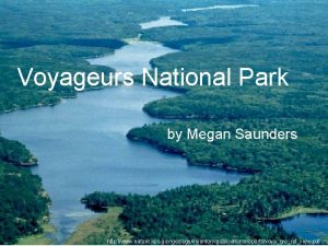 Voyageurs national park