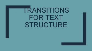 Transition words for text structures