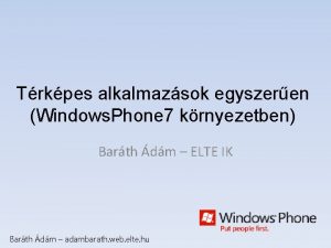 Trkpes alkalmazsok egyszeren Windows Phone 7 krnyezetben Barth