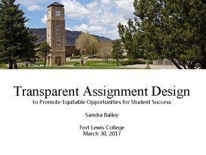 Transparent assignment design template