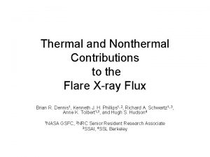 Thermal and Nonthermal Contributions to the Flare Xray