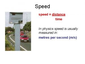 Distance/speed
