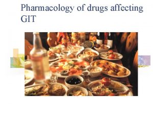 Pharmacology of drugs affecting GIT Peptic Ulcer Disease