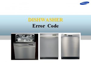 DISHWASHER Error Code Product Introduction Product Specification Product
