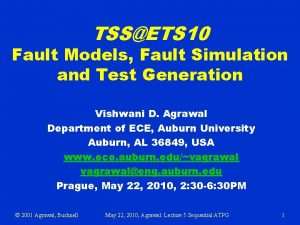 TSSETS 10 Fault Models Fault Simulation and Test