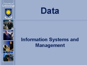 Data Information Systems and Management Valuing Organizational Information