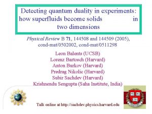 Detecting quantum duality in experiments how superfluids become