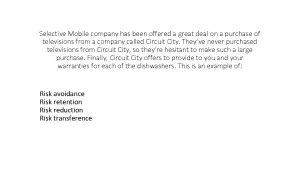 Selective Mobile company has been offered a great