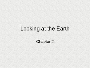 Looking at the Earth Chapter 2 Nebular Hypothesis