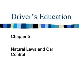Chapter 5 natural laws and car control worksheet answers