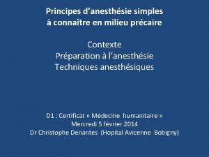 Principes danesthsie simples connatre en milieu prcaire Contexte