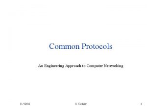 An engineering approach to computer networking