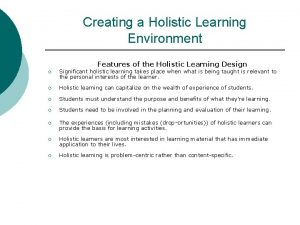 Holistic learning environment