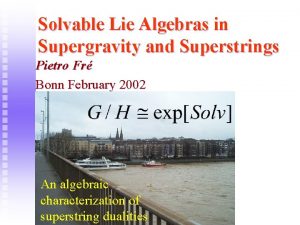 Solvable Lie Algebras in Supergravity and Superstrings Pietro