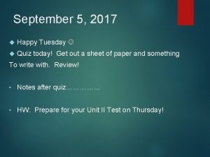 September 5 2017 Happy Tuesday Quiz today Get