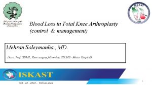 Blood Loss in Total Knee Arthroplasty control management