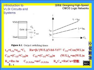 Introduction to VLSI Circuits and Systems tr ftr