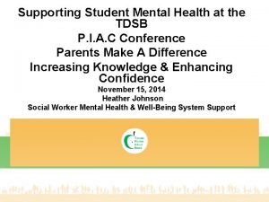 Supporting Student Mental Health at the TDSB P