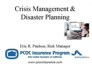 Crisis Management Disaster Planning Eric R Paulsen Risk