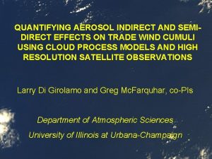 QUANTIFYING AEROSOL INDIRECT AND SEMIDIRECT EFFECTS ON TRADE