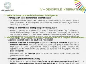 IV GENOPOLE INTERNATIONAL 2 Veille technocommerciale business intelligence