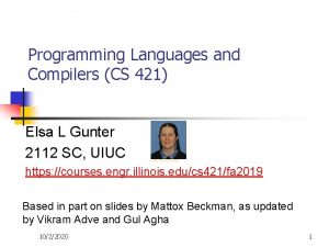 Cs 421 programming languages and compilers