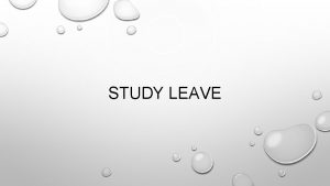 STUDY LEAVE STUDY LEAVE ESSENTIAL COURSES SPREADSHEET FUNDING STUDY LEAVE STUDY LEAVE ESSENTIAL COURSES SPREADSHEET FUNDING