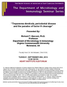 Treponema denticola periodontal disease and the paradox of