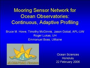 Mooring Sensor Network for Ocean Observatories Continuous Adaptive