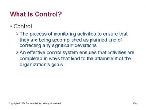 Control that prevents anticipated problems is