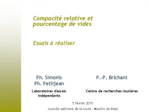 Compacit relative et pourcentage de vides Essais raliser