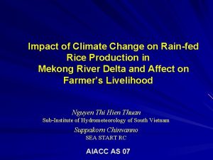 Impact of Climate Change on Rainfed Rice Production